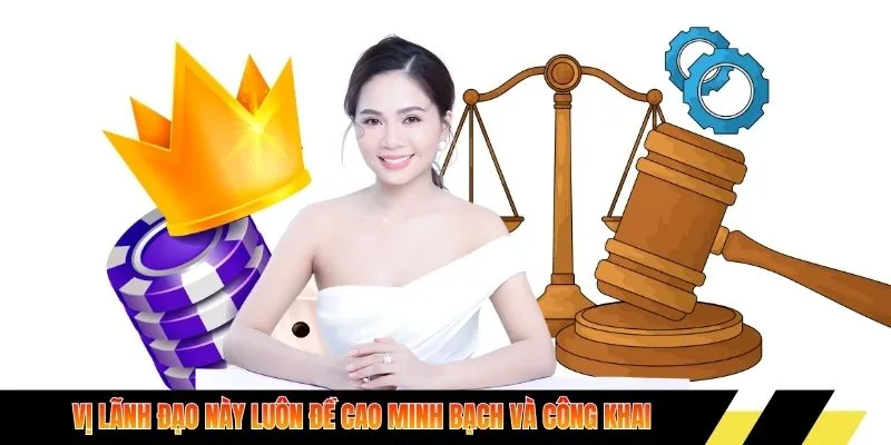 Vị lãnh đạo này luôn đề cao minh bạch và công khai